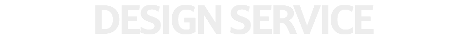 DESIGN SERVICE